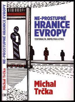 Ne-prostupné hranice Evropy