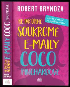 Robert Bryndza: Ne tak úplně soukromé e-maily Coco Pinchardové