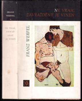 Franz Werfel: Ne vrah, zavražděný je vinen a jiné prózy