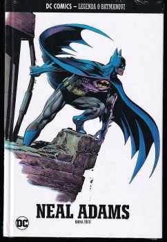 Bob Kane: Neal Adams - kniha první až třetí - KOMPLET