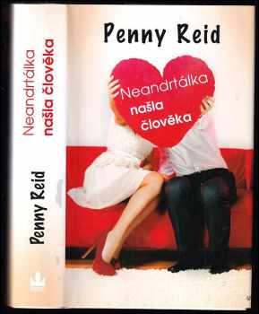 Penny Reid: Neandrtálka našla člověka