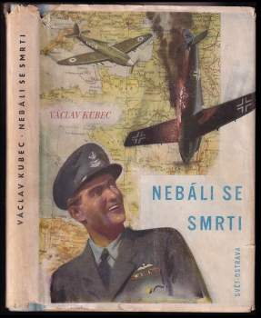 Zdeněk Burian: Nebáli se smrti