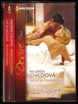 Nebát se manželství, Rozmařilá kráska