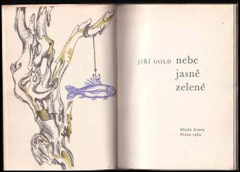 Jiří Gold: Nebe jasně zelené