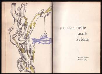 Jiří Gold: Nebe jasně zelené