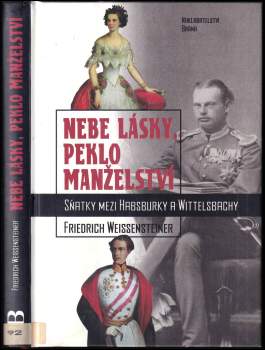 Nebe lásky, peklo manželství