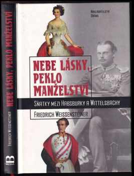 Nebe lásky, peklo manželství