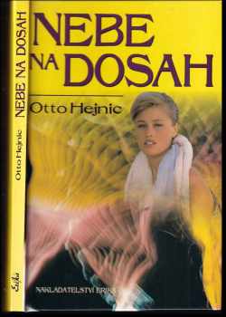 Otto Hejnic: Nebe na dosah