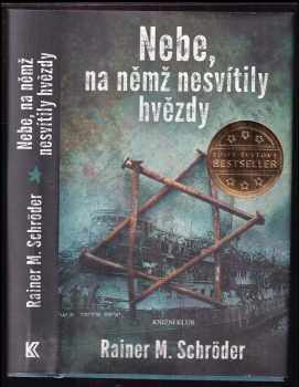 Nebe, na němž nesvítily hvězdy