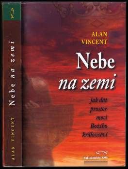 Alan Vincent: Nebe na zemi