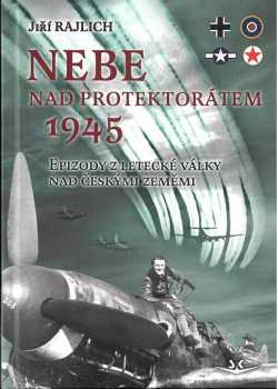 Nebe nad protektorátem 1945