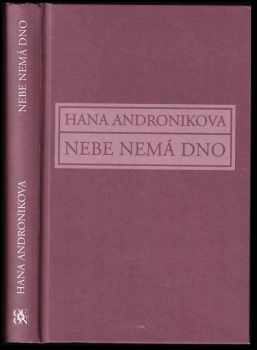 Hana Andronikova: Nebe nemá dno