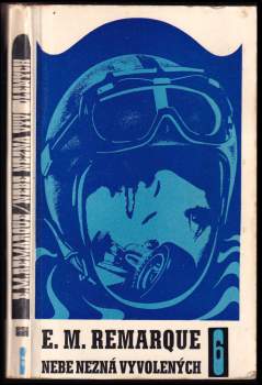 Erich Maria Remarque: Nebe nezná vyvolených