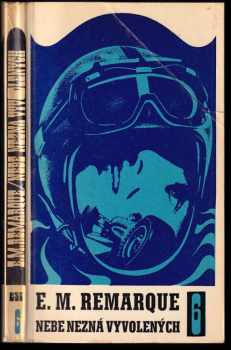 Erich Maria Remarque: Nebe nezná vyvolených