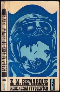 Erich Maria Remarque: Nebe nezná vyvolených