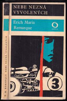 Erich Maria Remarque: Nebe nezná vyvolených