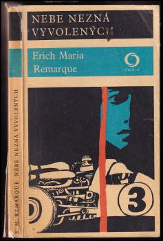 Erich Maria Remarque: Nebe nezná vyvolených