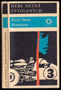 Erich Maria Remarque: Nebe nezná vyvolených