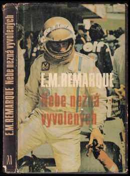 Erich Maria Remarque: Nebe nezná vyvolených