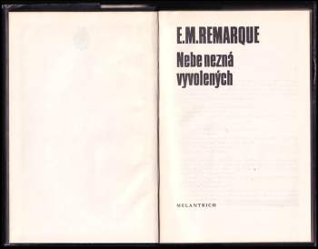 Erich Maria Remarque: Nebe nezná vyvolených