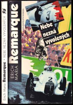 Nebe nezná vyvolených - Erich Maria Remarque (1992, Svoboda) - ID: 818350