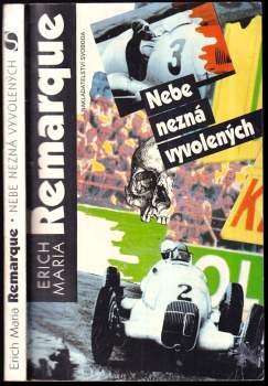 Erich Maria Remarque: Nebe nezná vyvolených