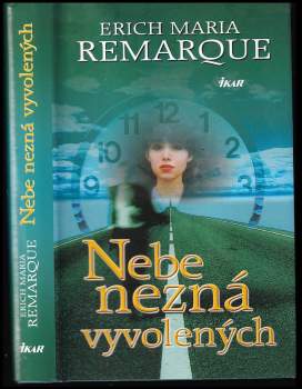 Erich Maria Remarque: Nebe nezná vyvolených