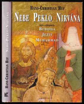 Nebe, peklo a nirvána