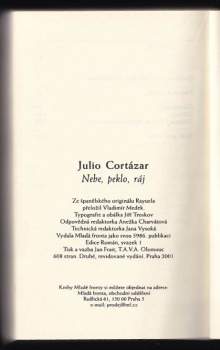 Julio Cortázar: Nebe, peklo, ráj