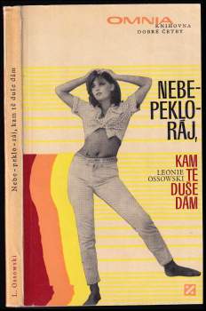 Nebe - peklo - ráj, kam tě, duše dám