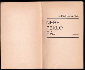 Zdena Salivarová: Nebe, peklo, ráj
