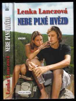 Nebe plné hvězd - Lenka Lanczová (2006, Víkend) - ID: 705898