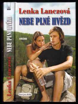 Nebe plné hvězd - Lenka Lanczová (2006, Víkend) - ID: 810803