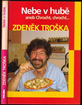 Nebe v hubě, aneb, Chrocht, chrocht
