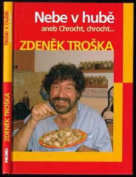 Nebe v hubě, aneb, Chrocht, chrocht