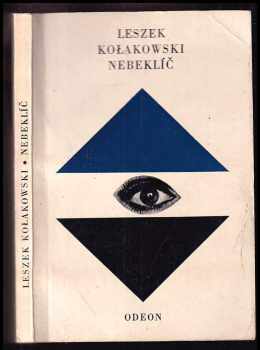 Leszek Kołakowski: Nebeklíč : Rozhovory s ďáblem