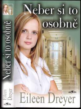 Eileen Dreyer: Neber si to osobně