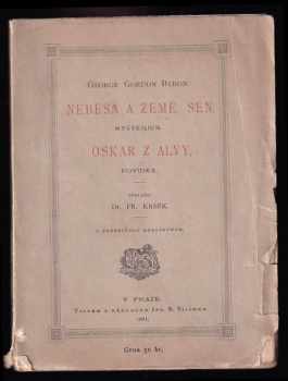 George Gordon Byron Byron: Nebesa a země - mysterium - Sen - Oskar z Alvy - povídka