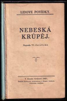 Vlasta Javořická: Nebeská krůpěj