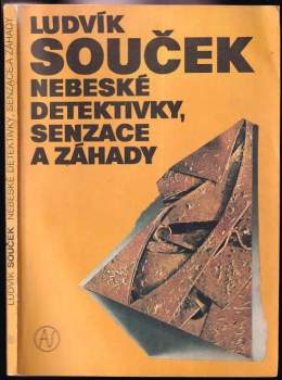 Nebeské detektivky, senzace a záhady