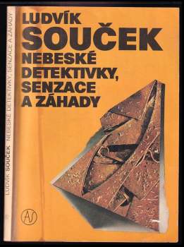 Nebeské detektivky, senzace a záhady