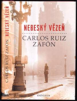 Carlos Ruiz Zafón: Nebeský vězeň
