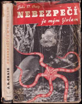 John D Craig: Nebezpečí je mým živlem
