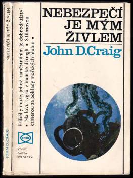 John D Craig: Nebezpečí je mým živlem