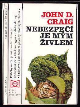 Nebezpečí je mým živlem