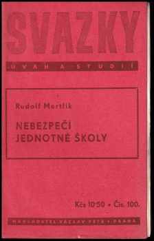 Nebezpečí jednotné školy