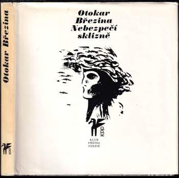 Otokar Březina: Nebezpečí sklizně