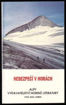 Nebezpečí v horách