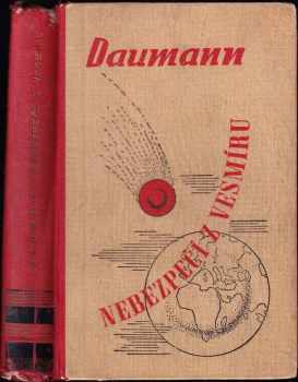 Nebezpečí z vesmíru : [technický] román - Rudolf Daumann (1941, Toužimský a Moravec) - ID: 683763