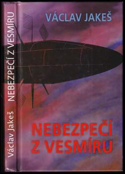 Václav Jakeš: Nebezpečí z vesmíru